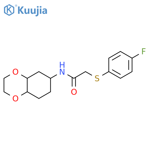 2-(4-fluorophenyl)sulfanyl-N-(octahydro-1,4-benzodioxin-6-yl)acetamide structure